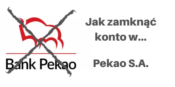 Jak zamknąć konto w Pekao przez aplikację i uniknąć problemów?