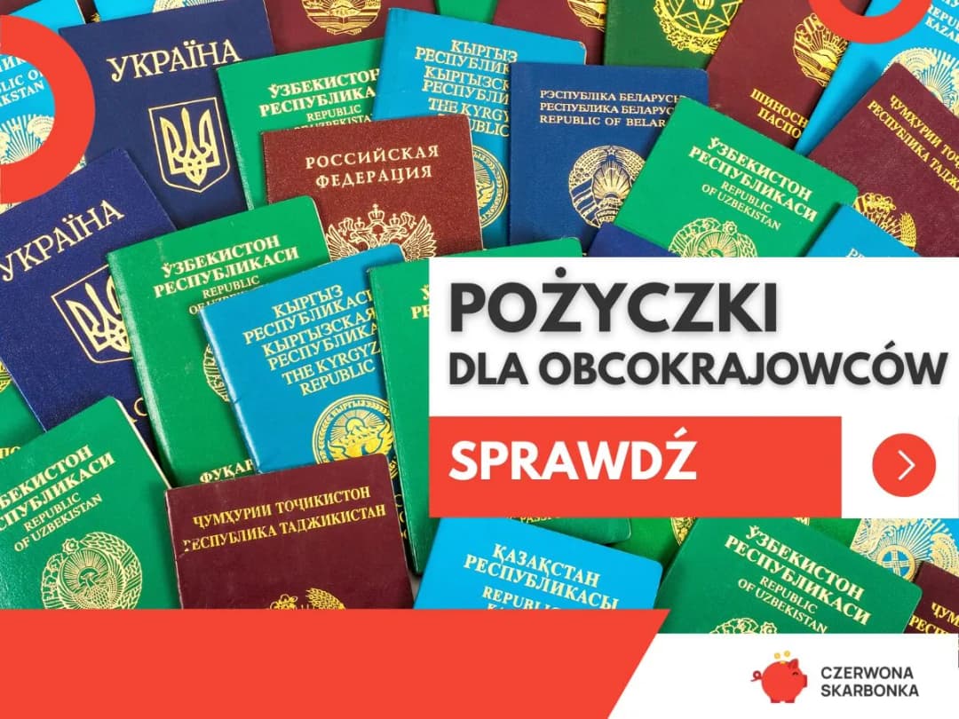 Pożyczka dla obcokrajowców: Jak uzyskać finansowanie w Polsce?